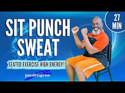 Sit, Punch, Sweat! 27-Minute Cardio Chair Boxing for Total Fitness