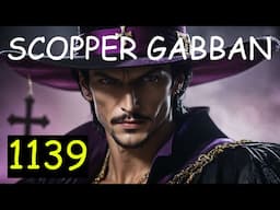 SCOPPER GABAN était le SECOND de MIHAWK ! ONE PIECE chapitre 1139 résumé complet