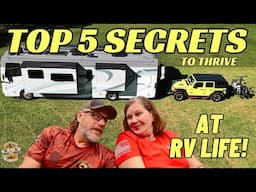 5 Secrets to Thriving in RV Life!