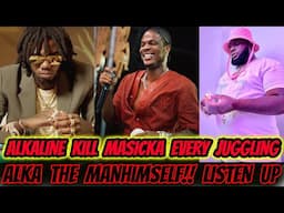 Alkaline DESTROY MASICKA ON EVERY JUGGLING! Chronic Law Release More Song Dan Alka & Masicka Combine