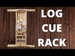 Log Cue rack custom built for a log pool table