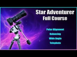 Star Adventurer - Full Course