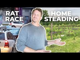 I Hated the 9-5 RAT RACE | Now I Homestead