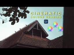 Cinematic Grain Colorgrade | Lightroom