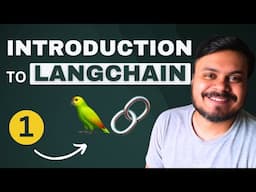 Introduction to LangChain | LangChain for Beginners | CampusX