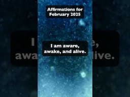 Affirmations for February 2025 - Positive Energy and Boldness