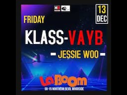 HBXI - KLASS VAYB JESSIE WOO - LABOOM FRI. DEC. 13