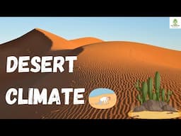 Desert Climate UPSC/How deserts are formed?