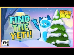 Find the Yeti! Winter Brain Break | Fun Movement Game for Kids