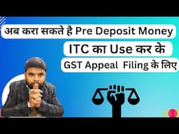 Can Pre Deposit money be paid through ITC ledger for GST appeal filing under GST