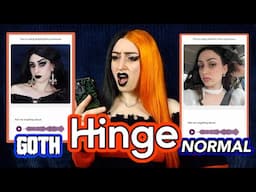 GOTH VS. "NORMAL" HINGE DATING EXPERIMENT 😮