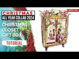 #CHRISTMASSALLYEARCOLLAB2004 | NOVEMBER | CHRISTMAS CLOSET GIFT BOX | ASC CRAFT SUPPLIES