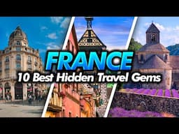 France Hidden Gems: Top 10 Must-Visit Underrated Travel Destinations | The Passport Chronicles