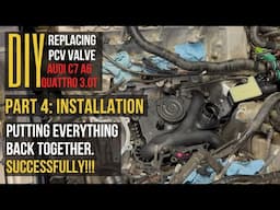 DIY: Replacing PCV Valve on AUDI C7 A6 Quattro 3.0T | INSTALLATION |PART 4 |HOW TO