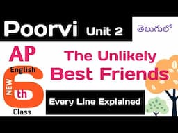 The Unlikely Best Friends in Telugu I Friendship I Poorvi AP CBSE Class 6 Unit 2 English