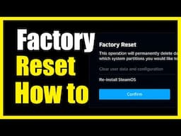 How to Factory Reset your Steam Deck to resell it or Fix Problems (Easy Method)