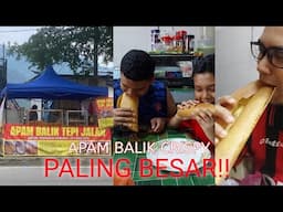 APAM BALIK TEPI JALAN paling besar dan paling ranggup