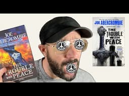 The Trouble With Peace by Joe Abercrombie - Review