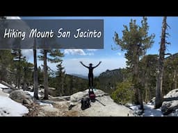 Hiking Mount San Jacinto