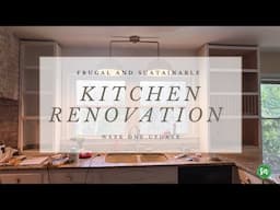 Frugal and sustainable kitchen renovation progress update