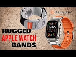 High Quality Rugged Apple Watch Bands from Bandletic