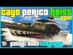 GTA 5 Online: PATROL BOAT Strategy For Cayo Perico Heist 2025!