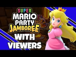 My Bachelor Party! | Playing With Viewers! | Super Mario Party Jamboree