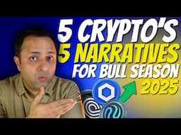 🚨 5 CRYPTO's 5 NARRATIVES For the CRYPTO BULLSEASON 2025 - NOW Giving A Massive OPPORTUNITY To BUY 🚀