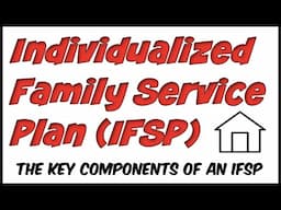 Individualized Family Service Plan IFSP