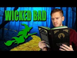 I Did Not Enjoy Reading Wicked