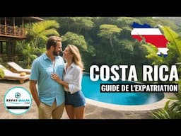 🇨🇷 LE COSTA RICA EST-IL VRAIMENT LE MEILLEUR PAYS POUR LES EXPATRIÉS ?