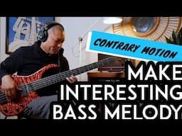 How To Make Your Bass Melodies More Interesting (Contrary Motion)