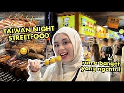 TAIWAN STREETFOOD: SHIHLIN NIGHT MARKET 🇹🇼 NYOBAIN JAMUR OYSTER VIRAL, TAHU BAU, UNIK-UNIK BANGET! 😆