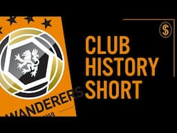 Wanderers FC Club History Teaser | #short #soccer #wanderers #clubhistory