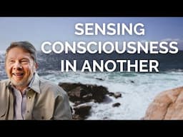 Eckhart Tolle on Sensing Presence in Others