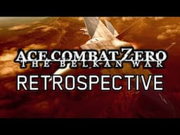 The Conclusion To A Holy Trinity || Ace Combat Zero: The Belkan War Retrospective