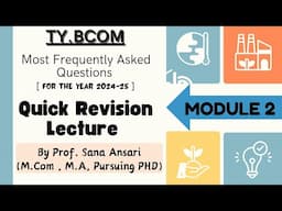 MODULE TWO QUICK REVISION OF TYBCOM ECONOMICS SEM 5|IMPORTANT QUESTION|REVISION2024 @ProfSanaAnsari