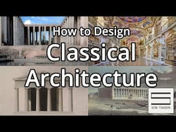 New Classical Architecture: Learn in Private Teaching how to create correct “Classical Architecture”