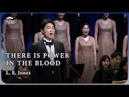 Gracias Choir - There Is Power in the Blood