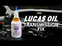 Lucas Oil Transmission Fix: Save Money and Extend Transmission Life!