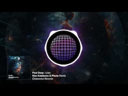 Paul Deep - Lilac (Ilias Katelanos & Plecta Remix) [Clubsonica Records]