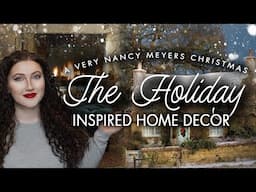 How to recreate 'THE HOLIDAY' at Home🎄 A Nancy Meyers Inspired Home ~ WINTER Home Decor Styling tips