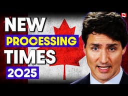 Canada Immigration : New Processing Times January 2025 | IRCC Updates