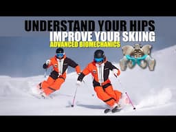 How understanding your hips can improve your skiing