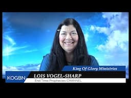 Prophecy   -  GOSSIP  1-22-2025  Lois Vogel-Sharp