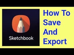 Sketchbook – How To Save And Export