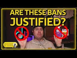 Are These Bans Justified?