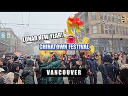 VANCOUVER LUNAR NEW YEAR PARADE CHINATOWN VANCOUVER | #WALK #WALKING #LUNARNEWYEAR