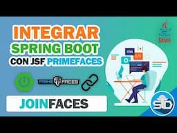 Integra Spring Boot con JSF PrimeFaces mediante JoinFaces | CRUD paso a paso