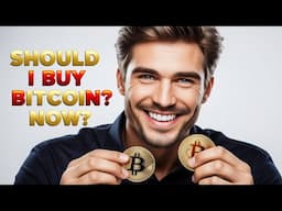 Should I Buy Bitcoin Now?